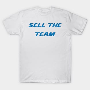 Sell the Team T-Shirt